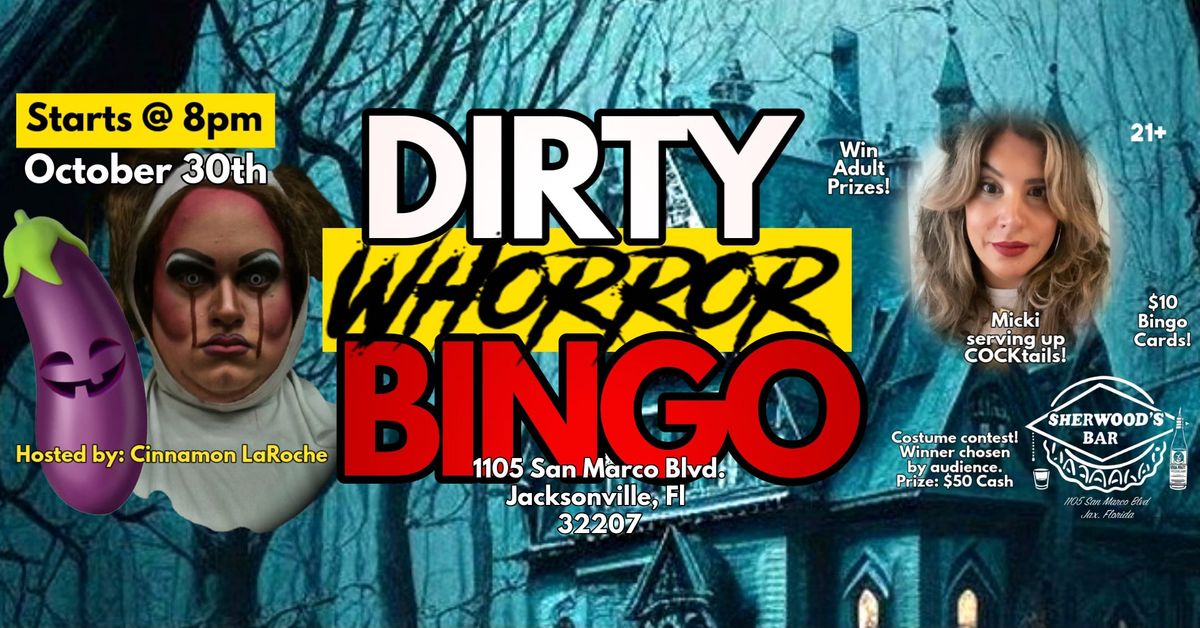 Dirty Whorror Bingo - Win Adult Toys - Costume Contest - Party - 21+ Only