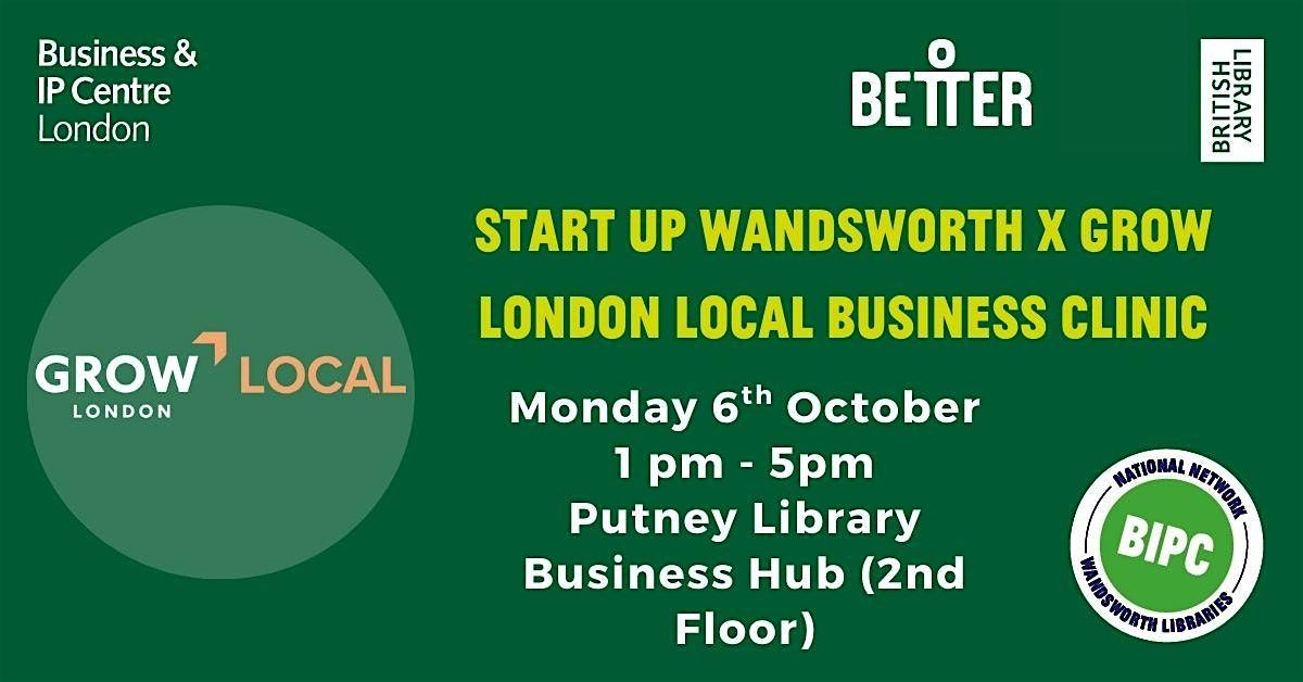 Start Up Wandsworth x Grow London Local Business Clinic