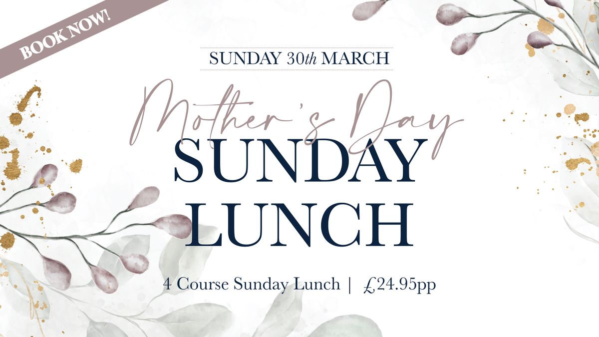 Mother's Day Sunday Lunch