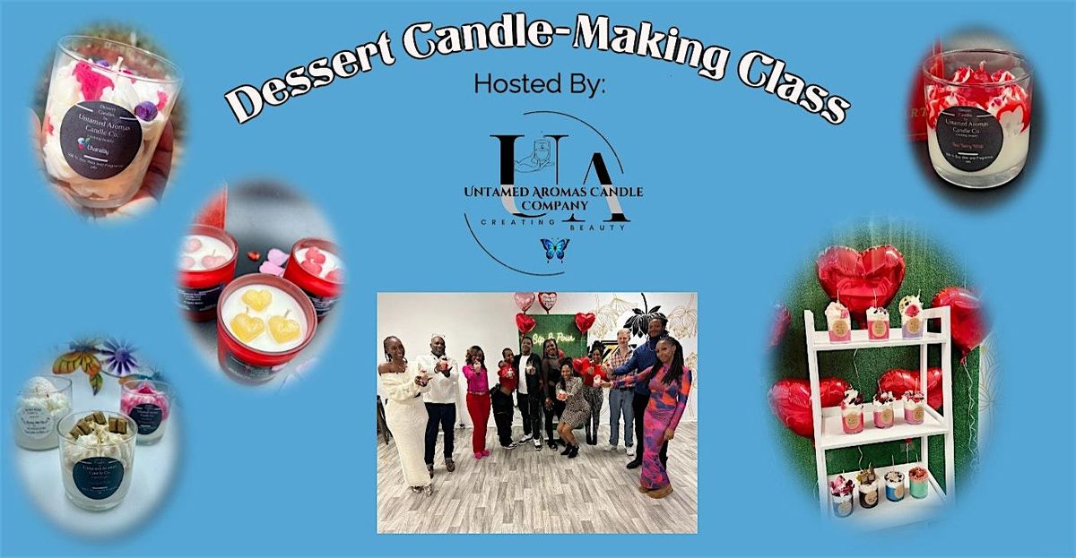 Dessert Candle-Making Class