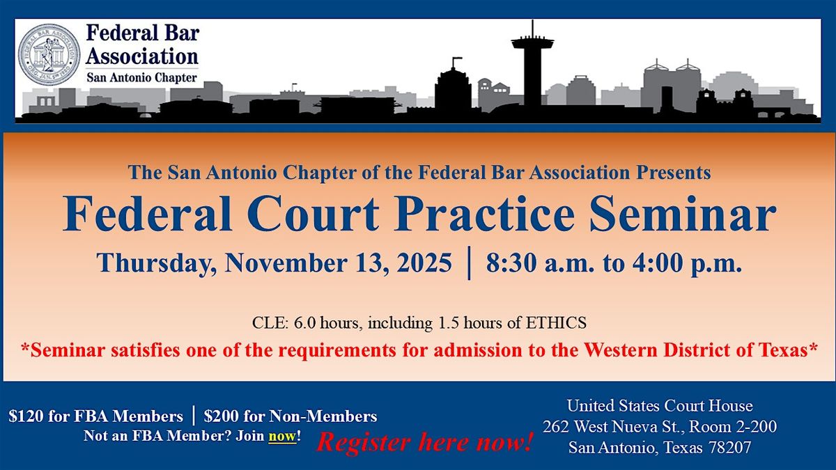 Federal Court Practice Seminar - Fall 2025