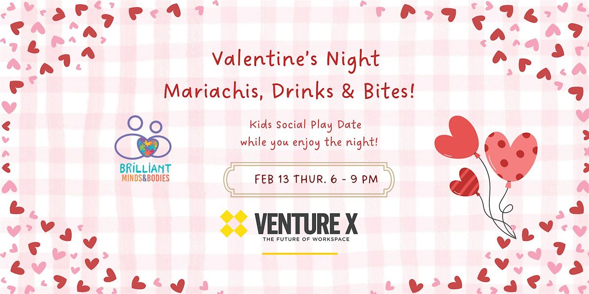 Valentine's Night with Mariachis!