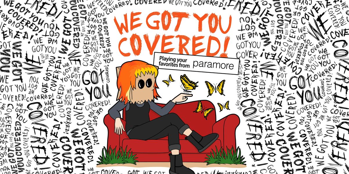 We Got You Covered: Paramore