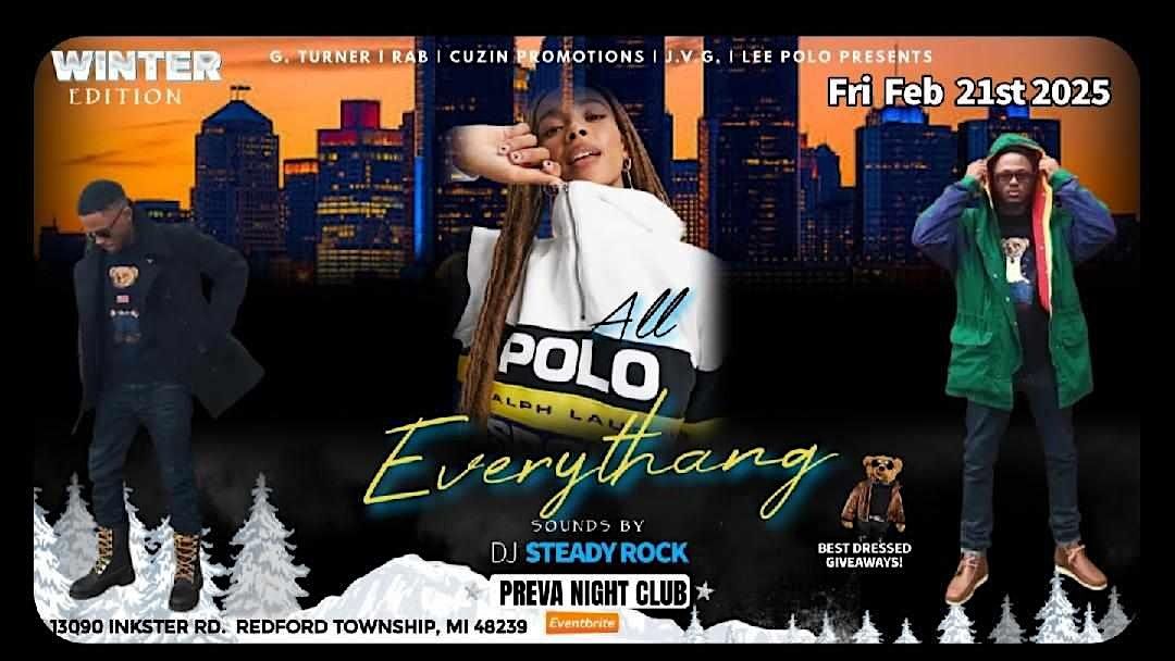 Upscale Fridays presents Polo Everything