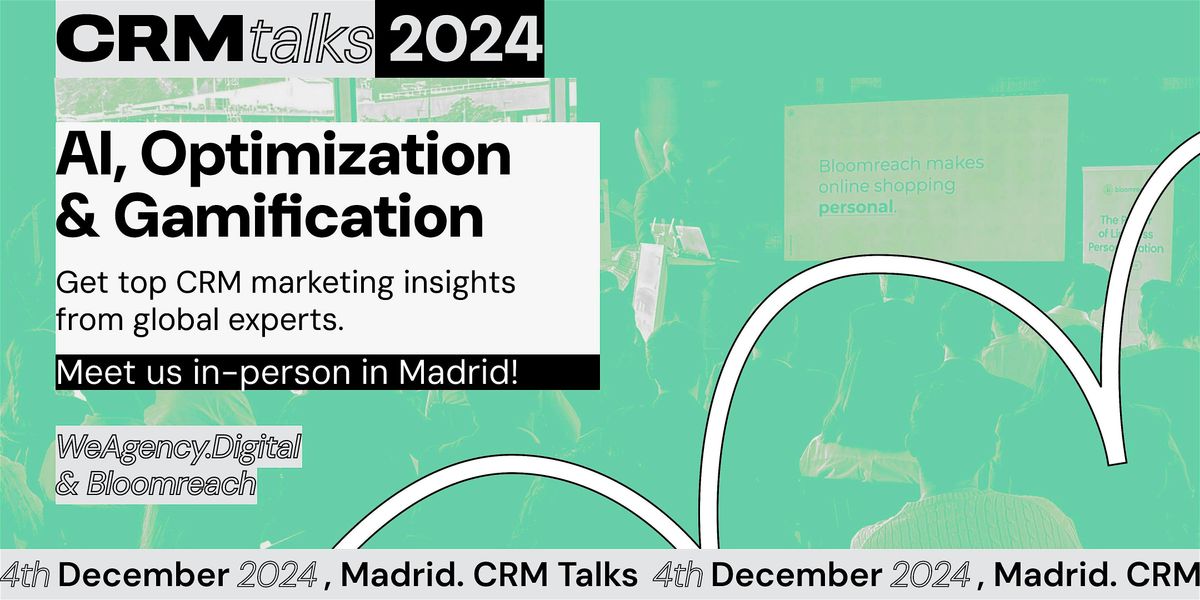 CRM Talks 2024: AI, Optimization & Gamification