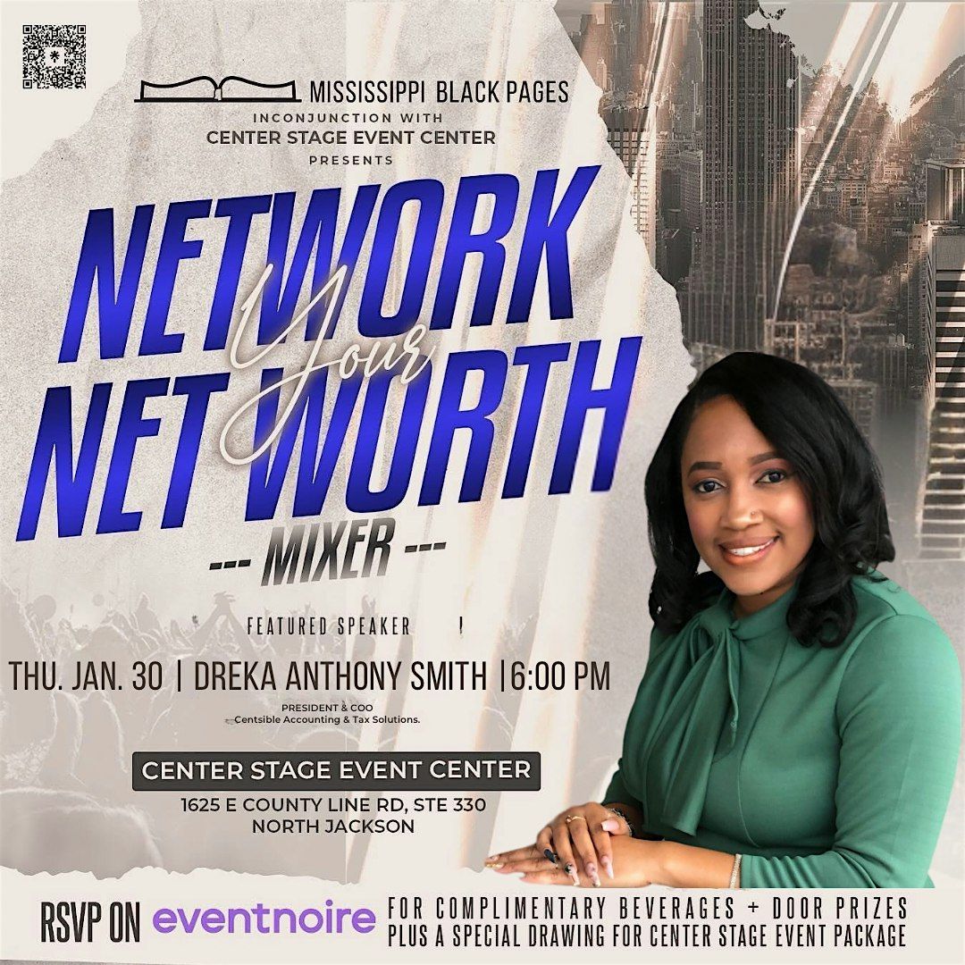 Network Your Net Worth Jan 30th feat Dreka Anthony Smith