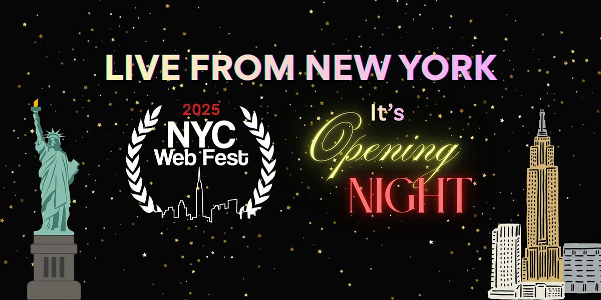 Live from New York it's Opening Night!