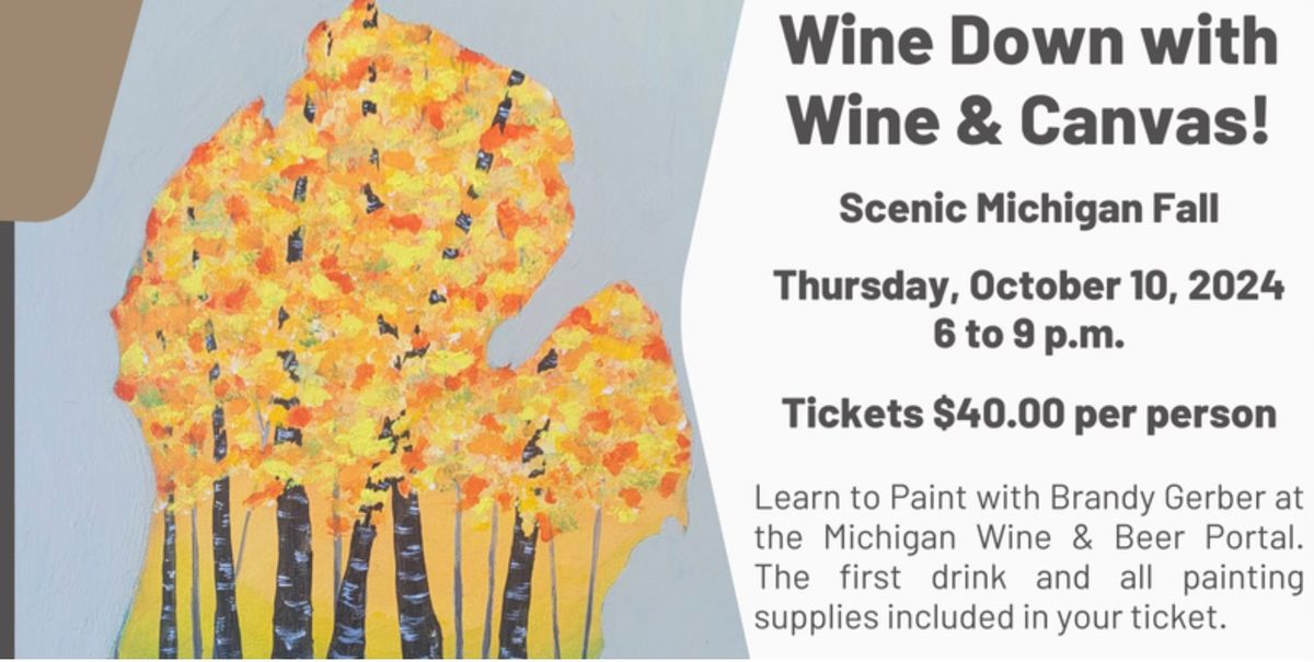 Wine Down with Wine & Canvas - Thursday, October 10, 2024 from 6 to 9 p.m. - $40 per person