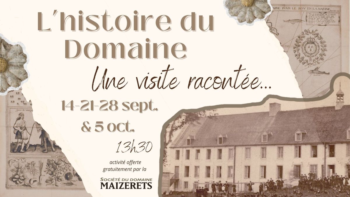 L'Histoire du Domaine - Une visite racont\u00e9e 