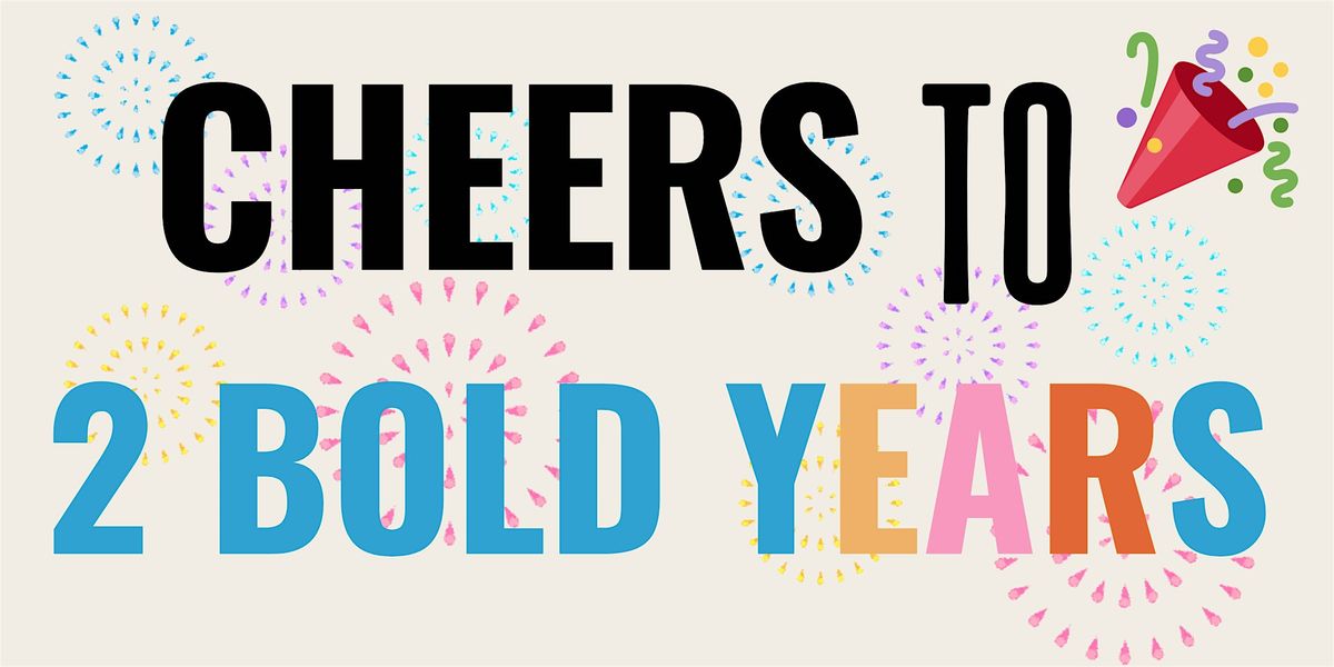 CHEERS TO 2 YEARS!  Bold Ladies in Business \u2013 Broward Chapter Anniversary