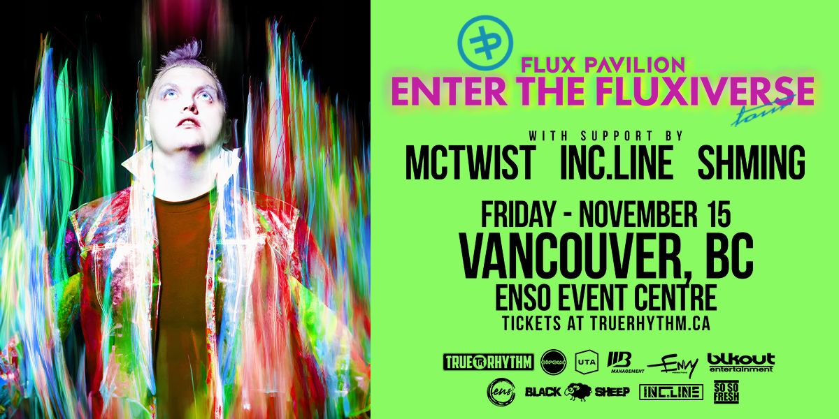 FLUX PAVILION || Vancouver