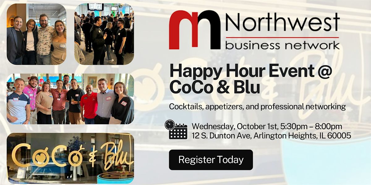 Northwest Business Network: Happy Hour @ CoCo & Blu (October 1st)