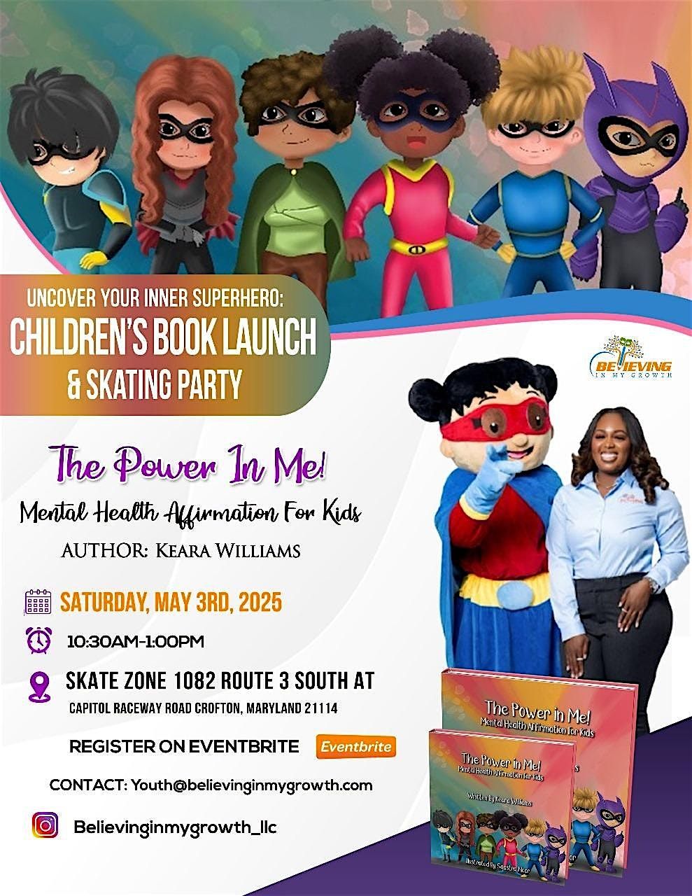 Uncover Your Inner Superhero: Children's Book Launch & Skating Party