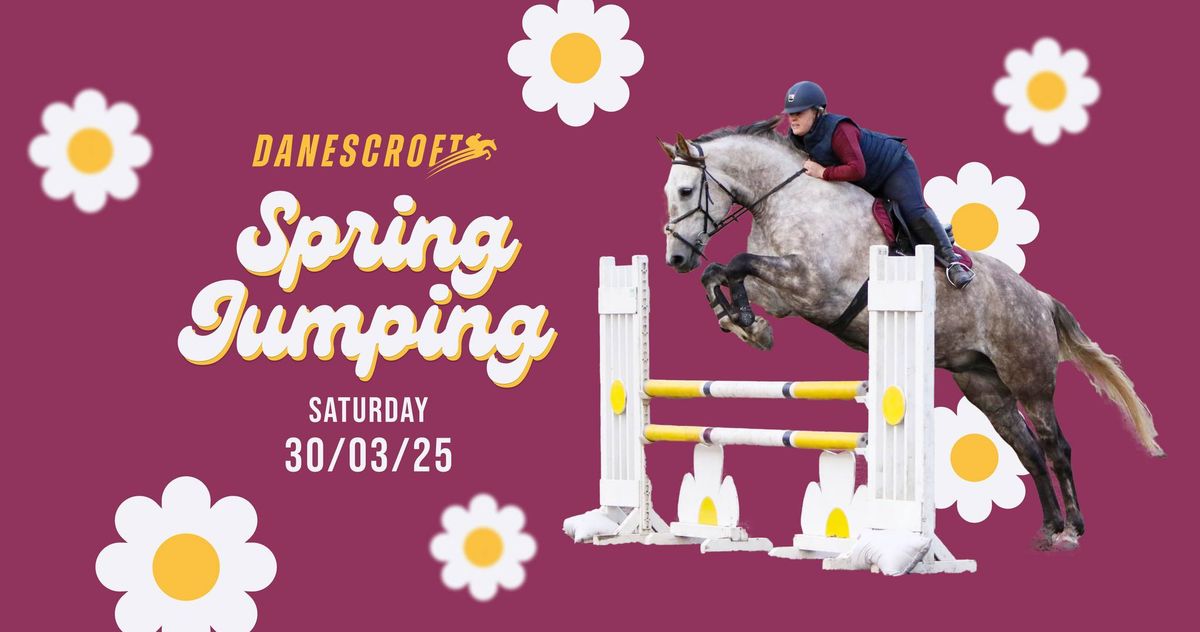 Spring Jumping Day at Danescroft