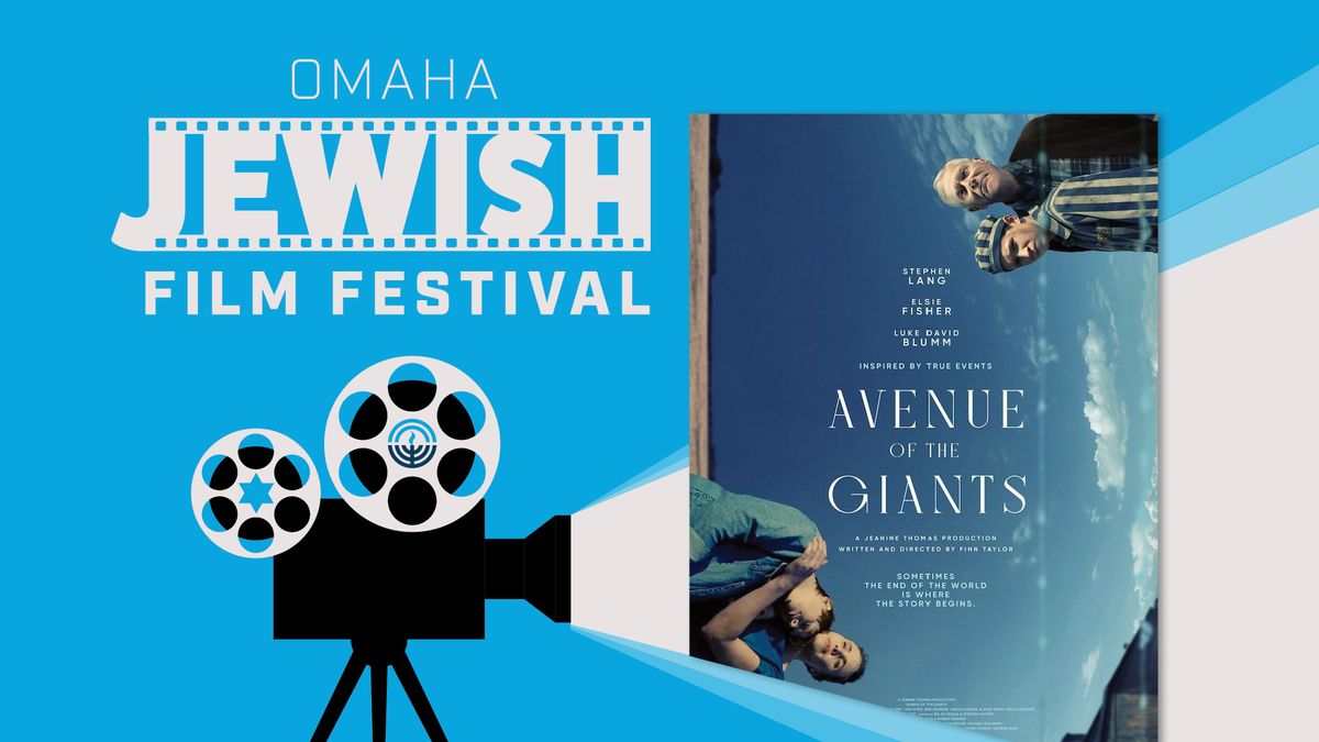 Omaha Jewish Film Festival  |  Avenue of the Giants