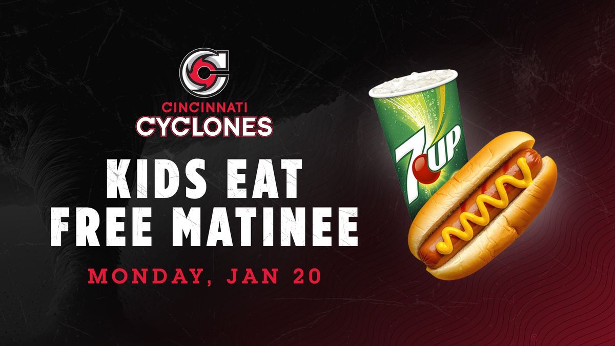 Cyclones Hockey - Kids Eat Free Matinee