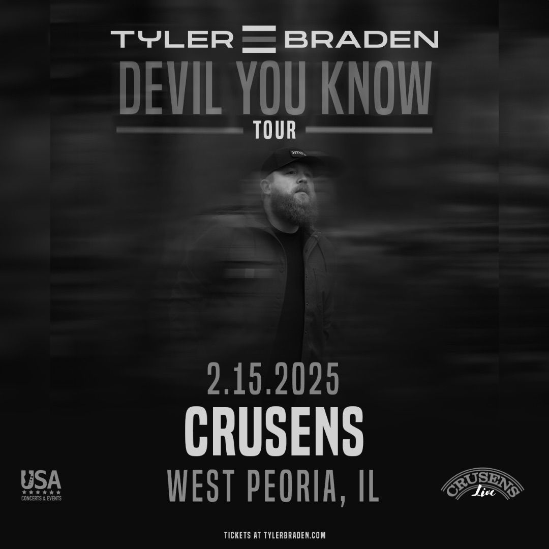 Tyler Braden @ Crusens