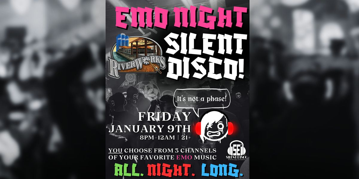 EMO NIGHT Silent Disco @ Buffalo RiverWorks! - 1\/9\/26