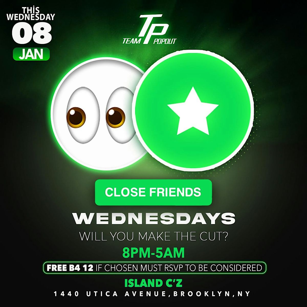 CLOSE FRIENDS WEDNESDAYS