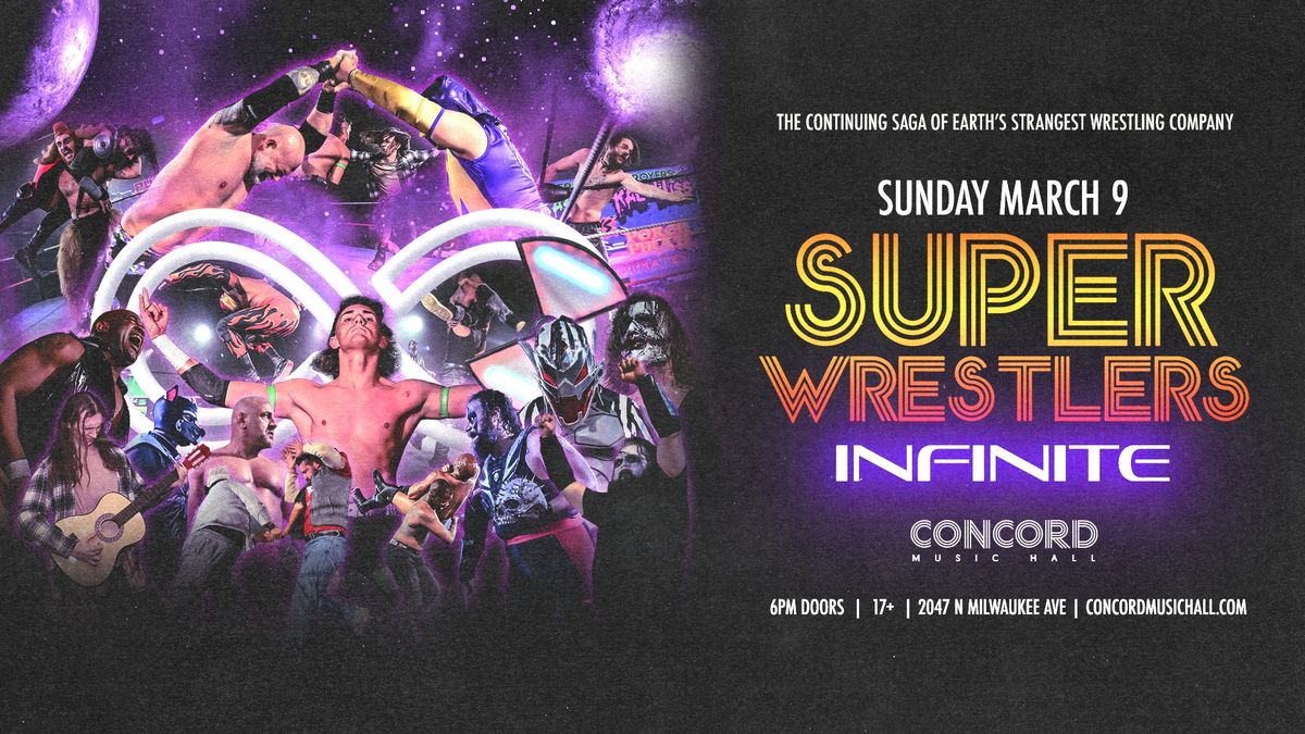 Superwrestlers: Infinite at Concord Music Hall