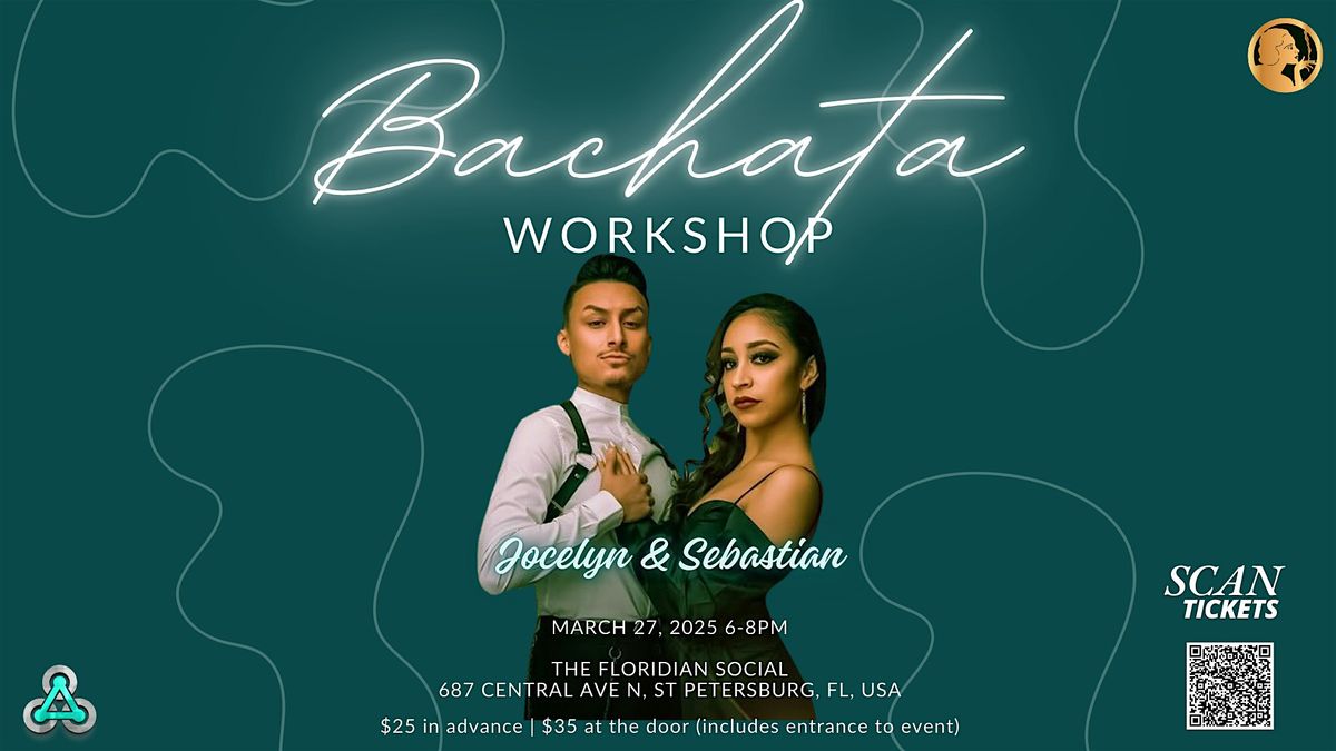 Bachata Workshop w\/Jocelyn & Sebastian at The Floridian Social!