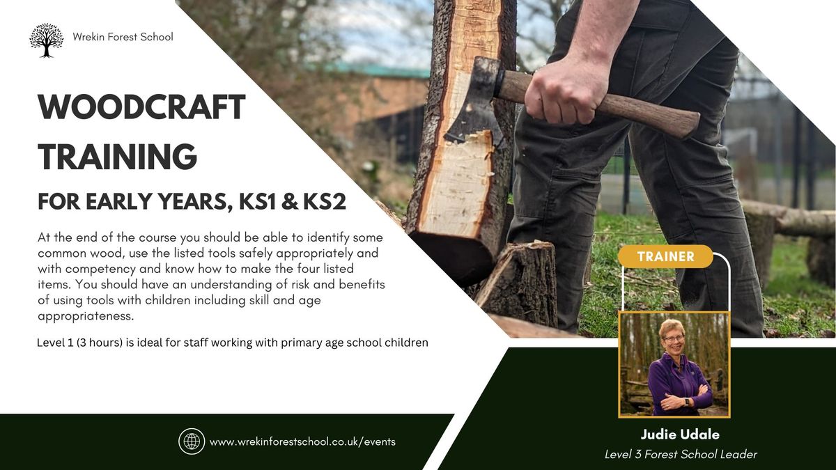 Woodcraft Training for Early Years, KS1 & KS2