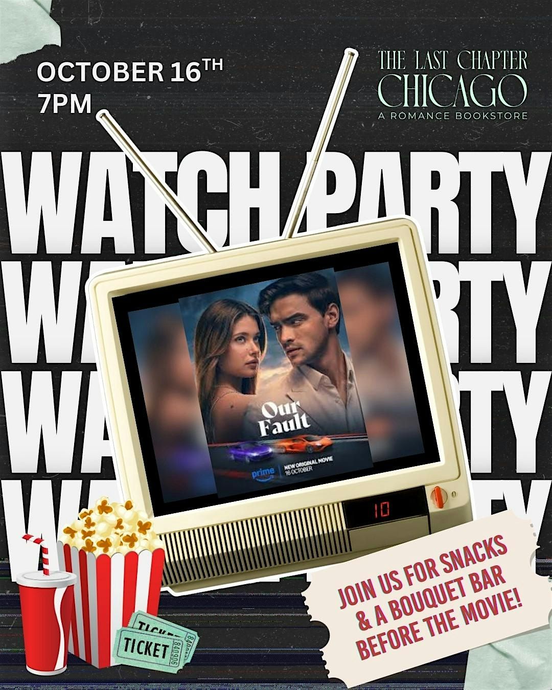 Our Fault Watch Party