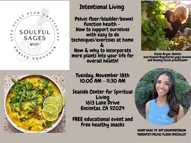 Soulful Sages:  Intentional Living: Pelvic Floor & Plant-Powered Healing