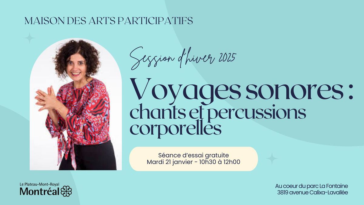 ESSAI GRATUIT et d\u00e9but de la session - Voyages sonores : chants et percussions corporelles