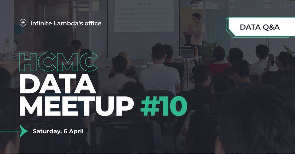 HCMC Data Meetup #10