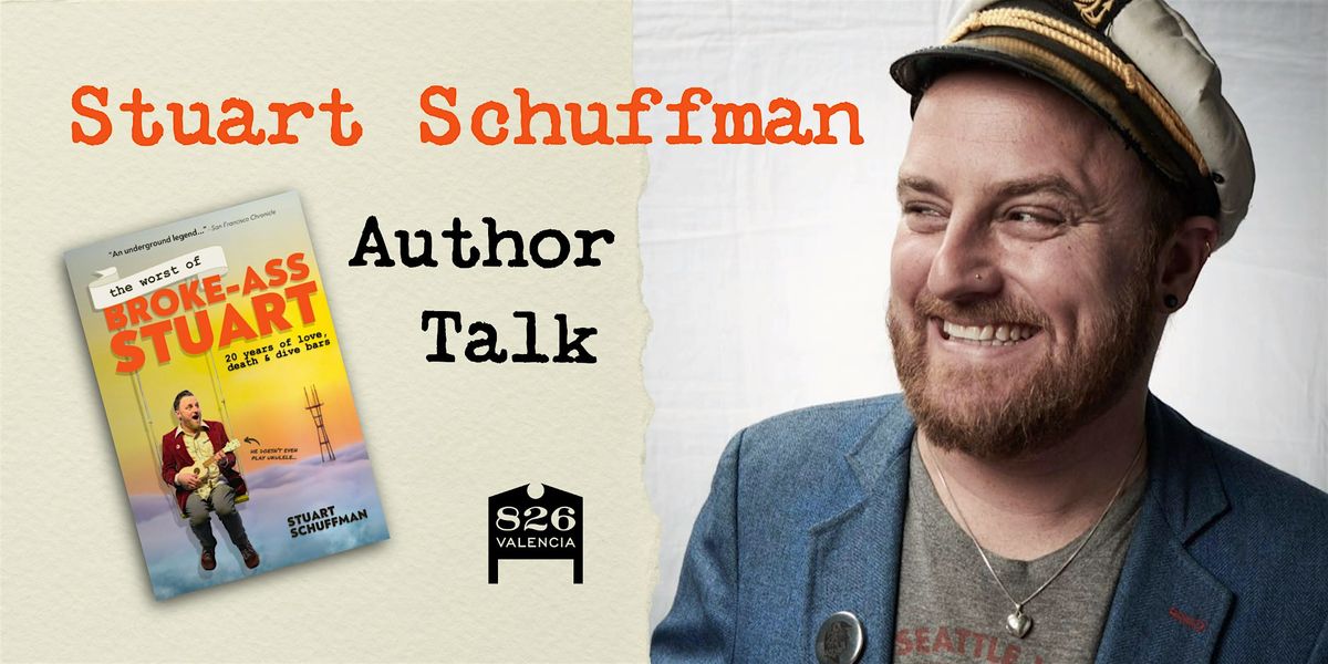 Stuart Schuffman (aka Broke-Ass Stuart) Author Talk