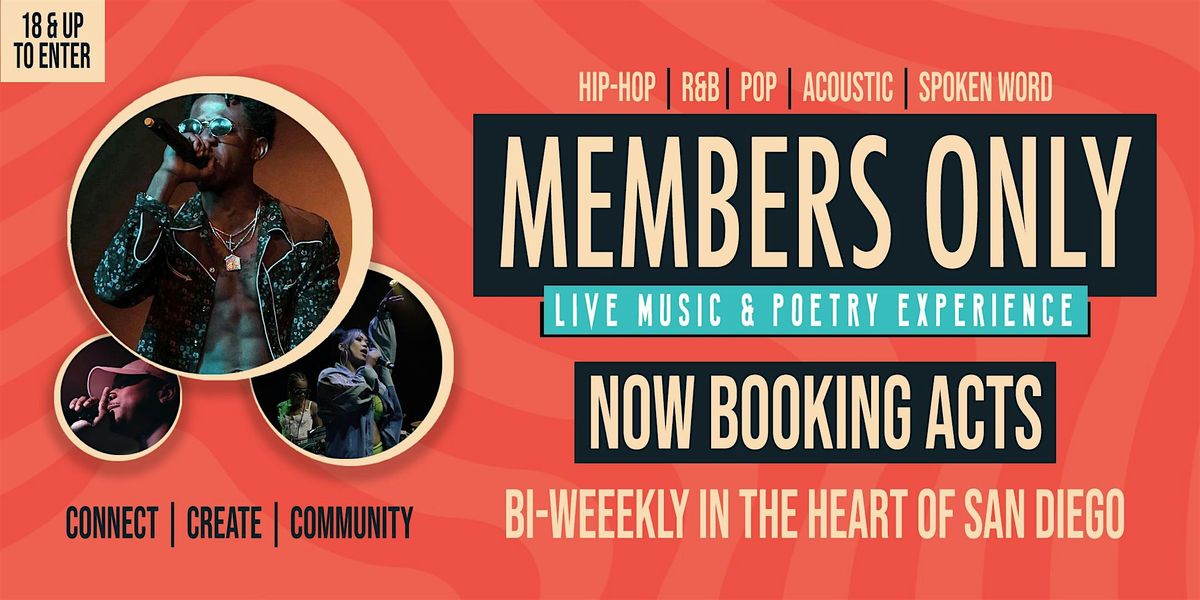 Members Only: Live Music & Poetry Open Mic - San Diego (Artist Ticket)