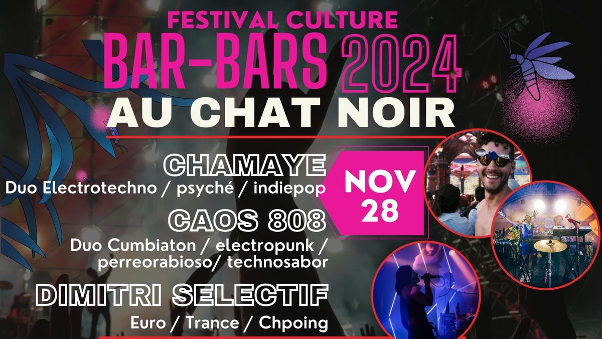 Festival CCBB !!! Chamaye & Co. au Chat Noir, 19h30-01h30 