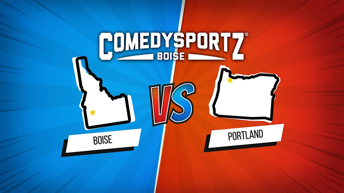 ComedySportz - Boise VS Portland