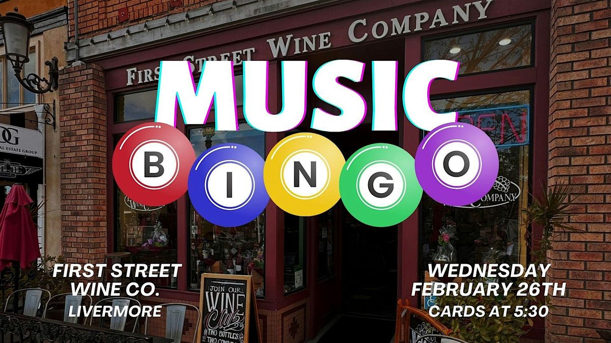 Music Bingo at First Street Wine Co. | Livermore Downtown