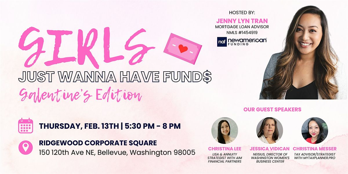 Women's Empowerment: "GIRLS JUST WANNA HAVE FUNDS" Galentine's Day Edition