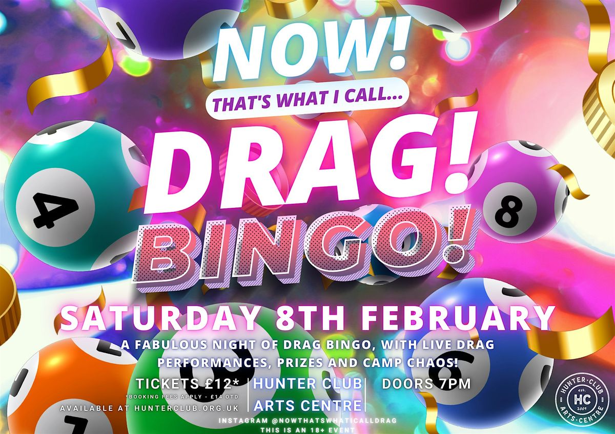 NOW! That's What I Call...DRAG! BINGO! Bury St Edmunds!