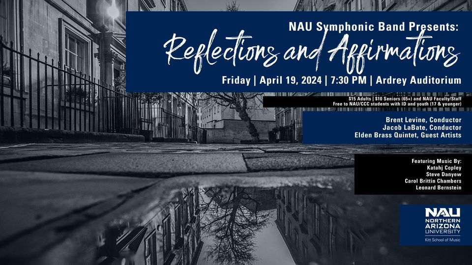 NAU Symphonic Band: Reflections and Affirmations