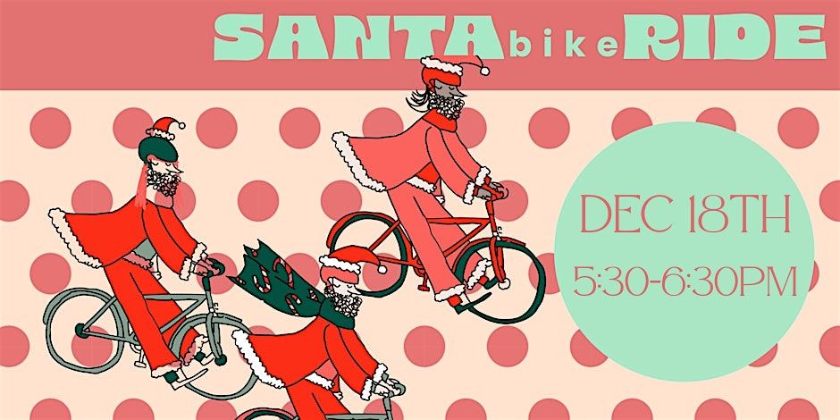 Santa Ride Design Santa Bike Ride – 2025, Bike Newport, 18 December 2025