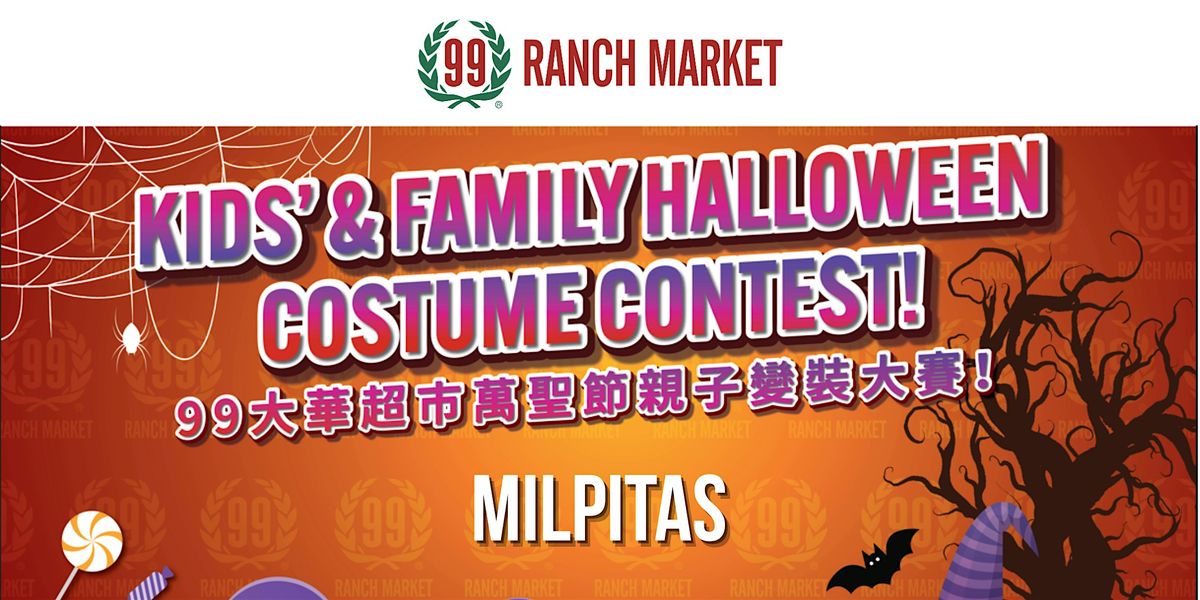 99 Ranch Market Kid's & Family Halloween Costume Contest - Milpitas