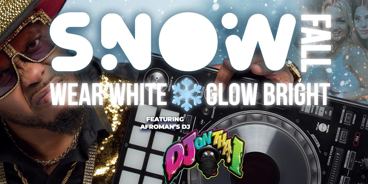 SNOWFALL: Wear White Glow Bright at Hammerhead Fred's