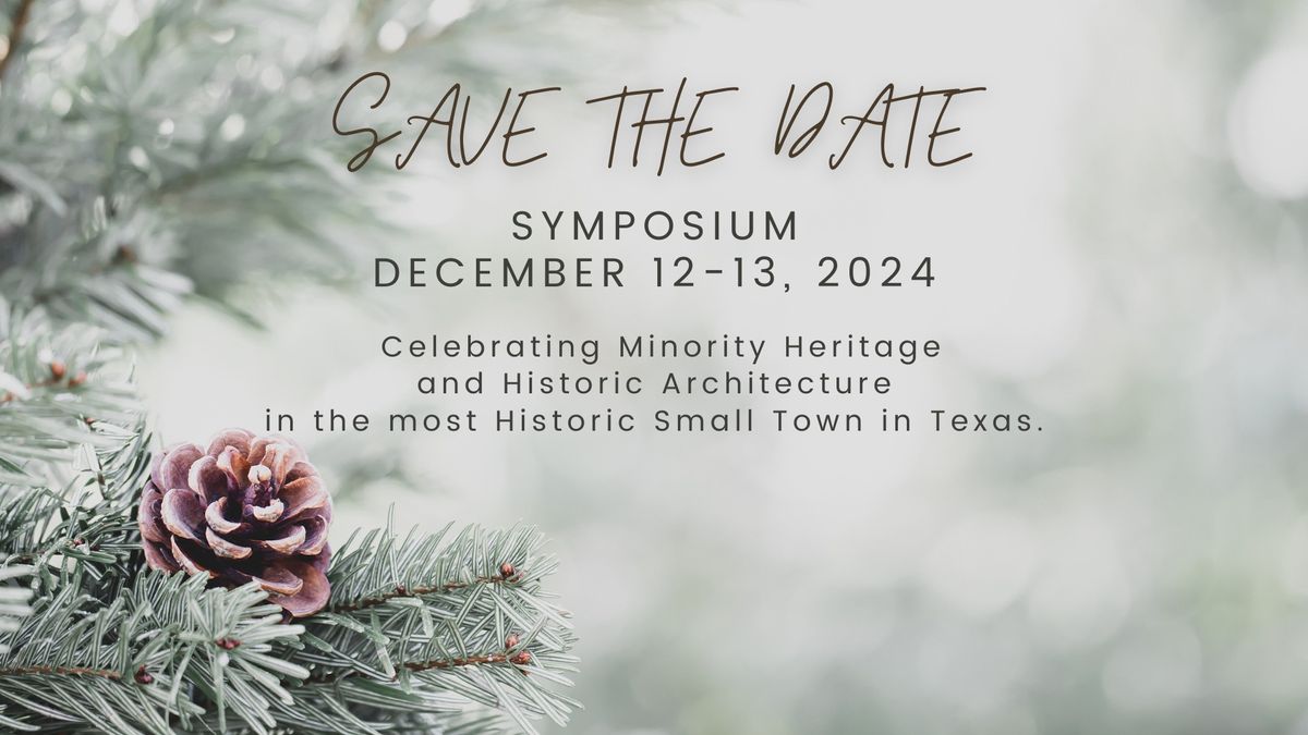 Celebrating Minority Heritage and Historic Architecture in the most Historic Small Town in Texas.