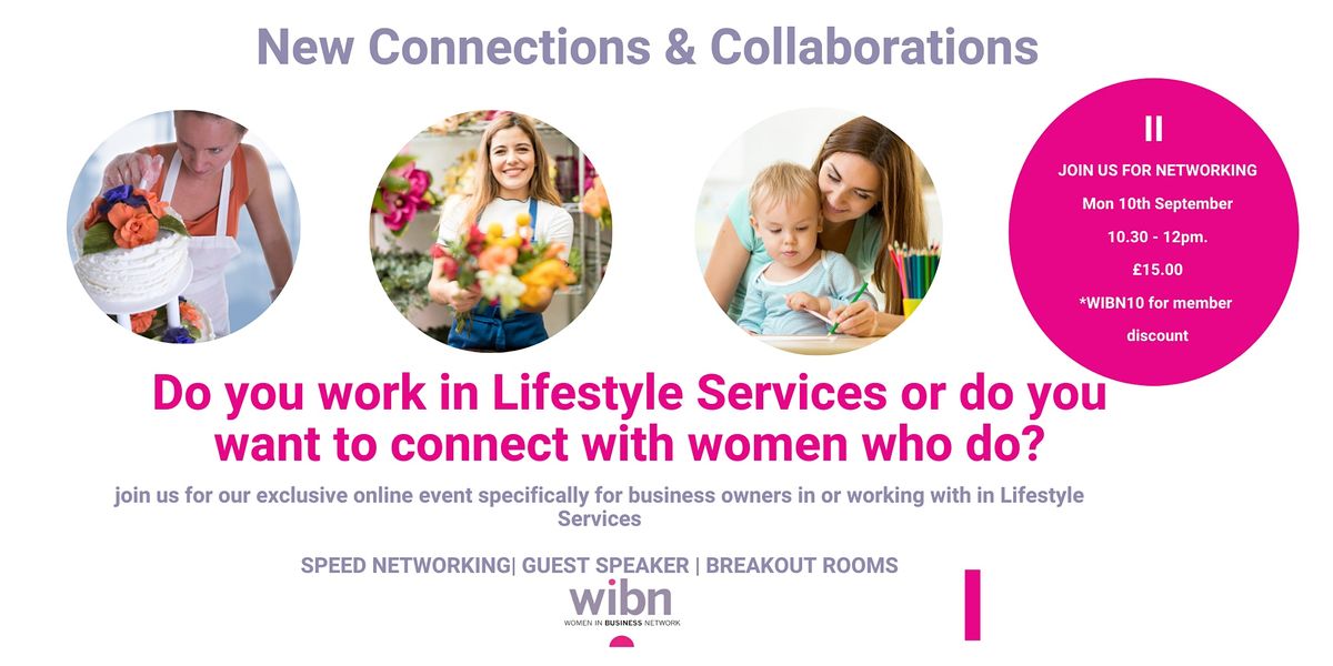 WOMEN IN LIFESTYLE SERVICES - A SPECIAL NETWORKING EVENT FROM WIBN