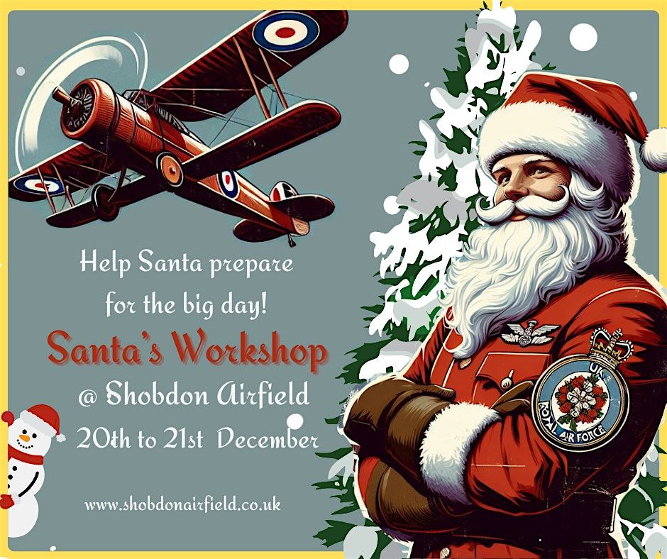 Santa's Workshop @ Shobdon Airfield