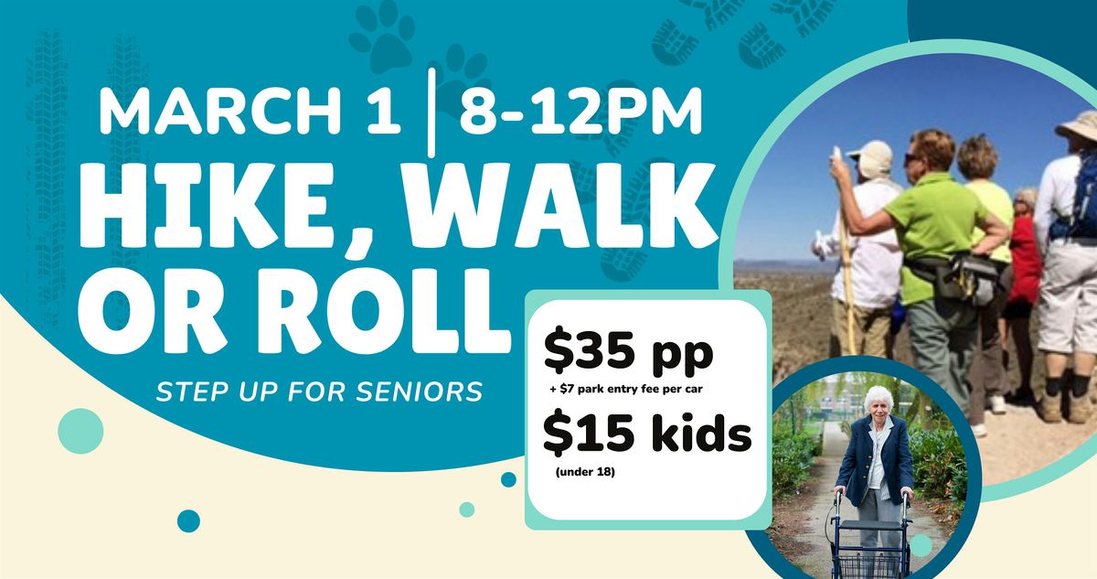 Hike, Walk or Roll - Step up for seniors