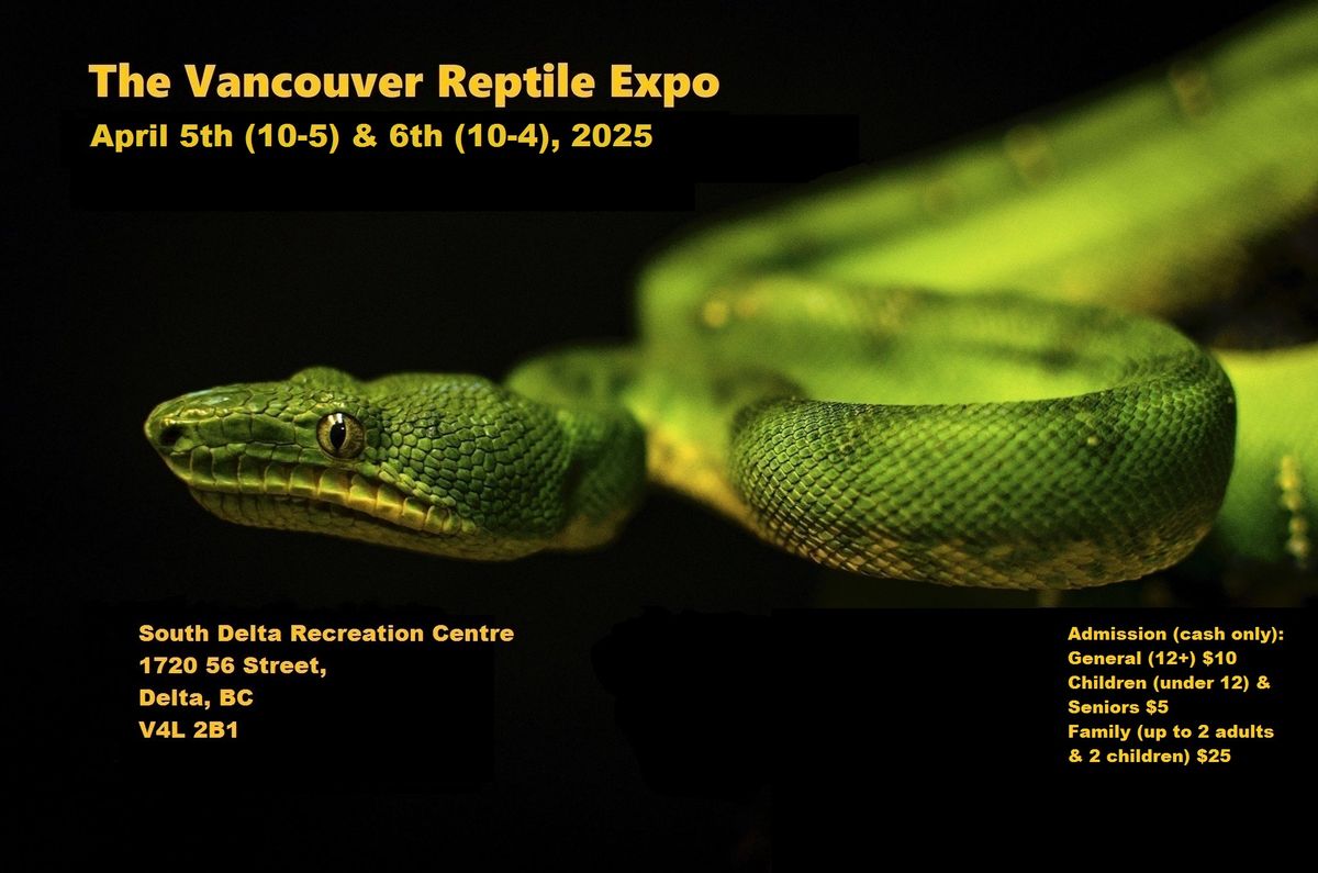 The Vancouver Reptile Expo!