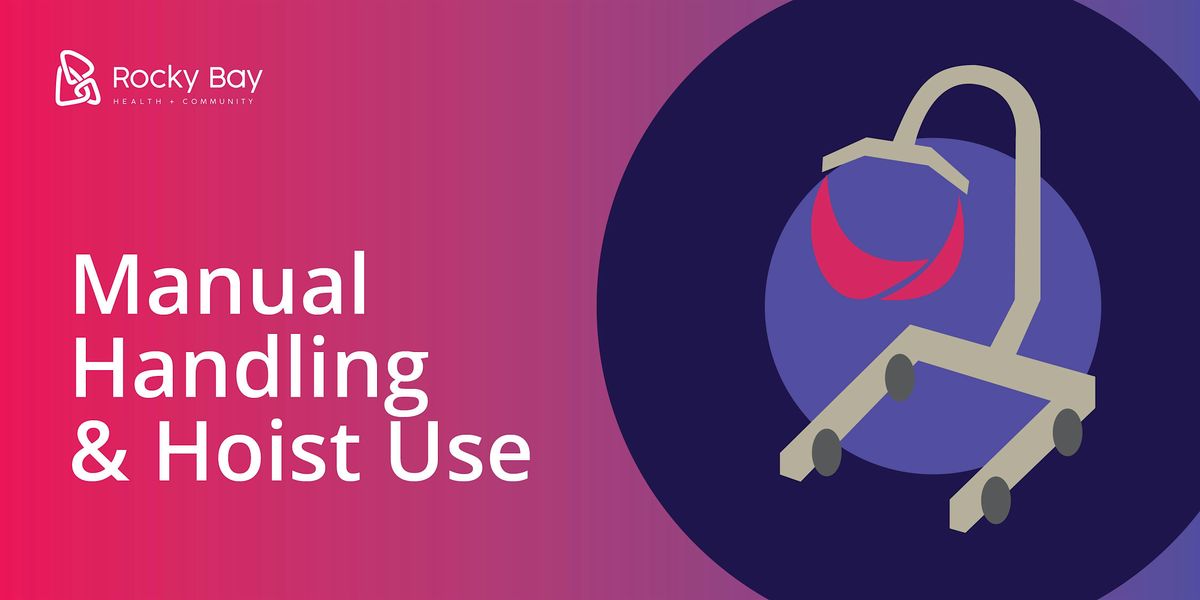 Manual Handling & Hoist - 6 October 2025