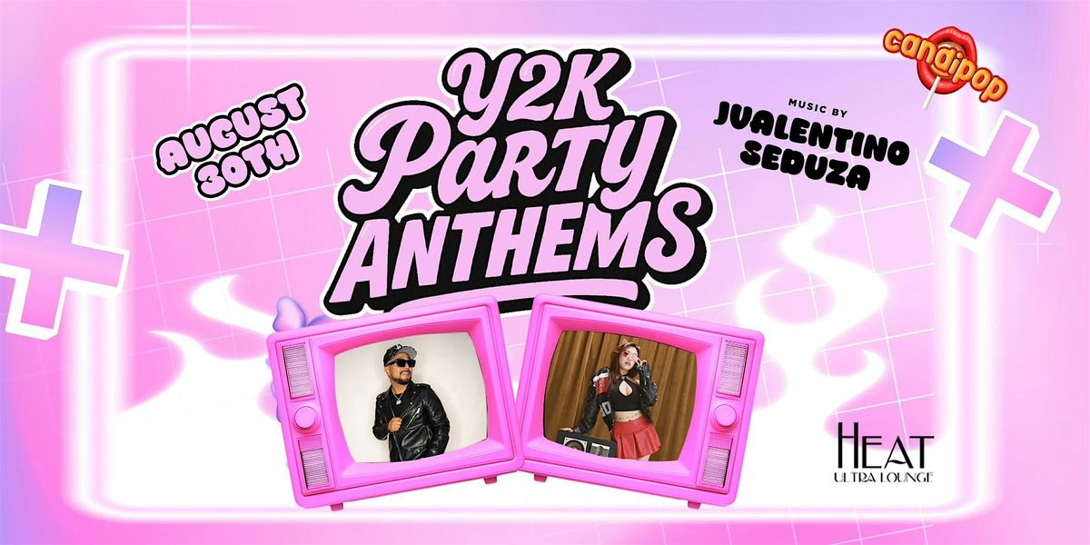 CANDIPOP Y2K PARTY | PARTY ANTHEMS @ HEAT ULTRA LOUNGE OC 21+