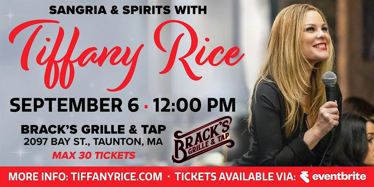 Sangria and Spirits with Tiffany Rice