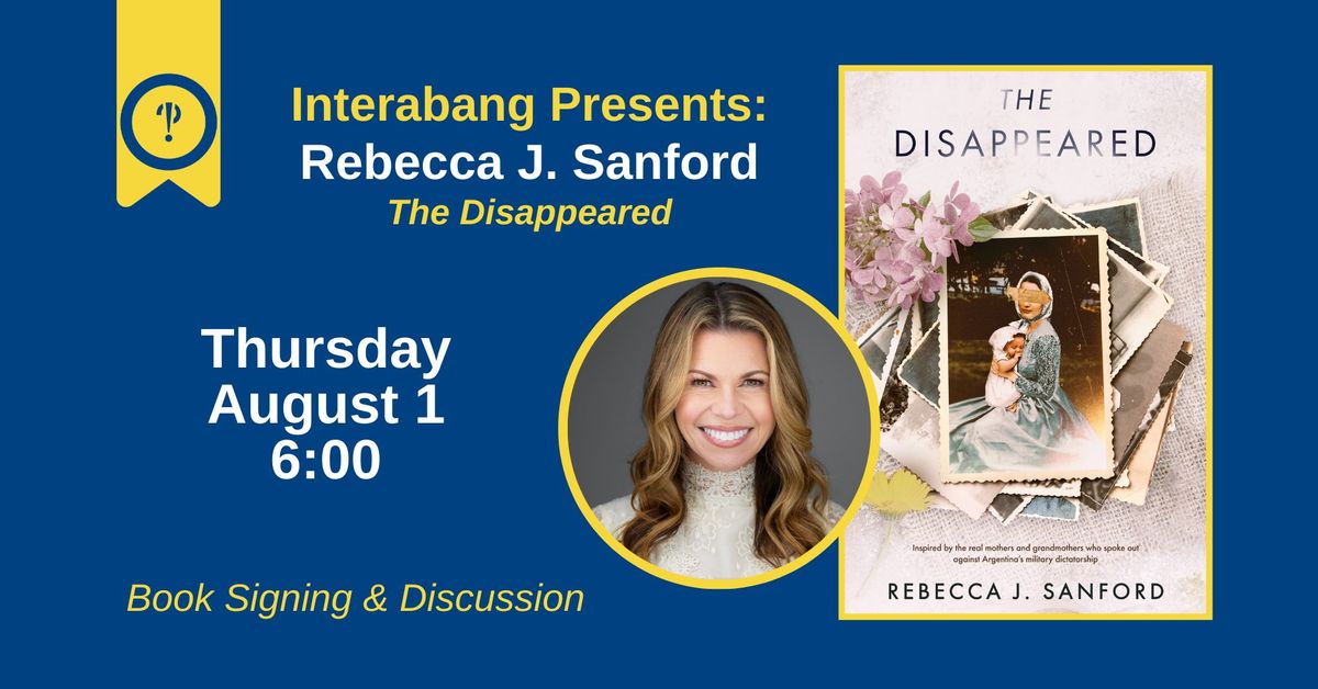 THE DISAPPEARED | Rebecca J. Sanford